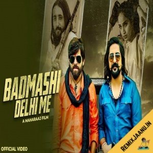 Badmashi Delhi Me Edm Remix Dj Mukul Byanpur