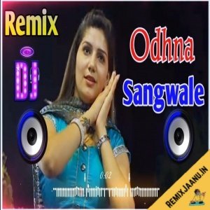 Odhna Sangwale Tera Palla Latke Remix Dj Neeraj Sopu