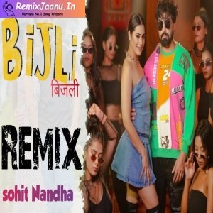 Bijli Armaan Malik Remix Dj Sohit Nandha 2025