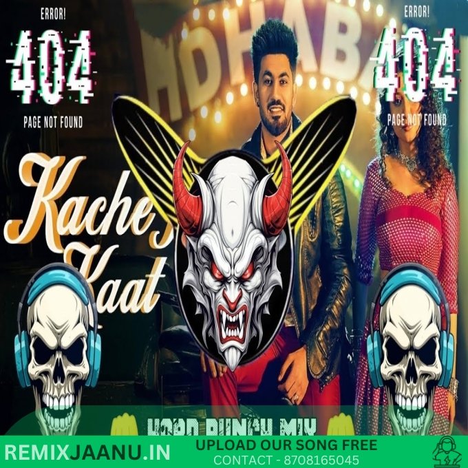 Kache Tu Kaat Hard Bass Edm Vibration Remix Dj Mukul Saini Pundri 2025