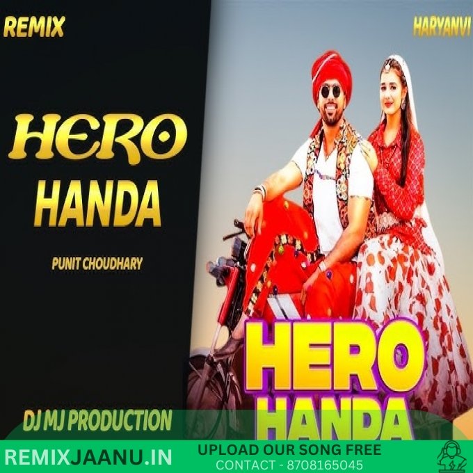 Hero Handa Punit Choudhary Haryanvi Remix DJ MJ Production