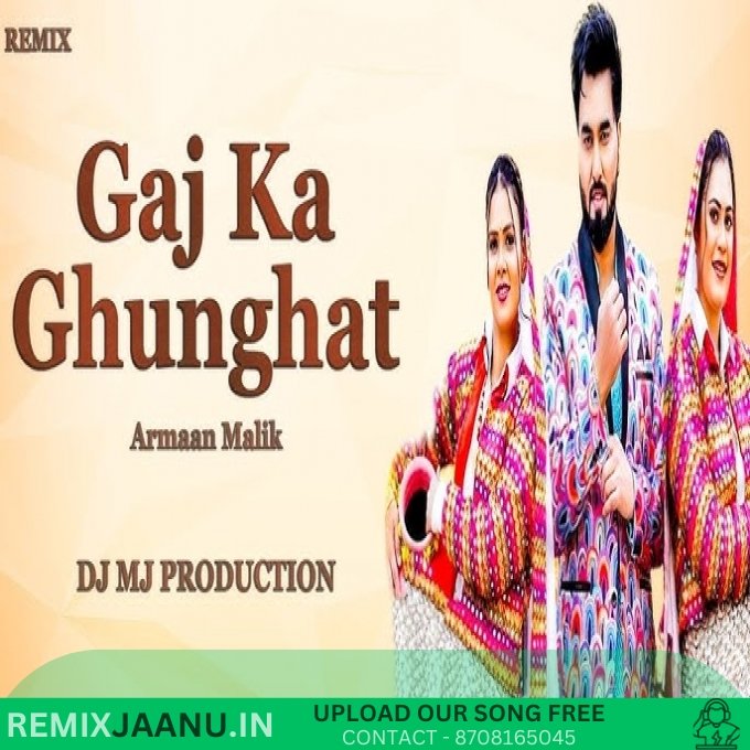 Gaj Ka Ghunghat Armaan Malik Haryanvi Remix DJ MJ Production