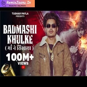Badmashi Khulke Tushar Payla New Haryanvi Song 2025