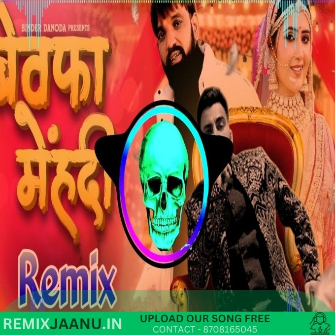 Bewafa Mehndi Remix Dj Neeraj Sopu 2025