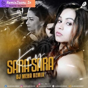 Kay Sera Sera Remix DJ Meha