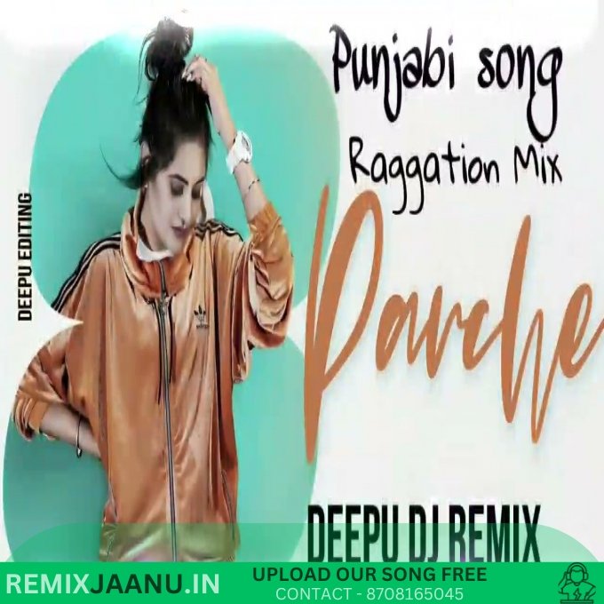 8 Parche Punjabi Remix Dj Deepu Saharanpur