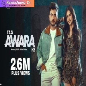 Tag Awara Ke Amanraj Gill, Shiva Choudhary