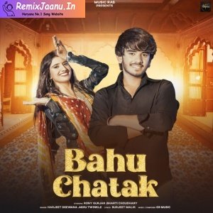 Bahu Chatak Rony Gurjar Ft Bharti Chaudhary New Haryanvi Song 2025