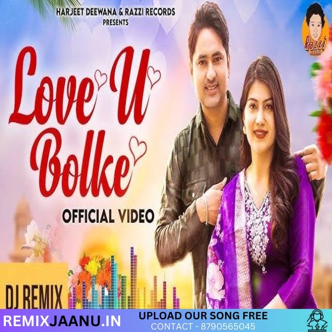 Love You Love You Bol Ke Remix Dj Neeraj Sopu 2025