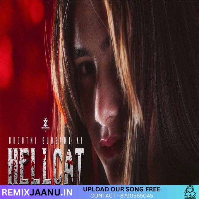 Hellcat (Bhootani Gudgaame Ki) The Revolutions