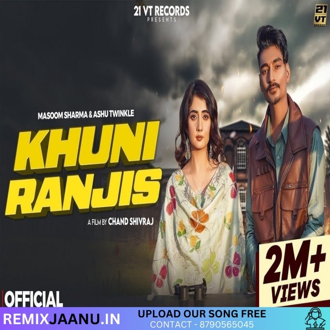 Khuni Ranjis Masoom Sharma Ashu Twinkle New Haryanvi Song Remix Sohit Nandha 2025