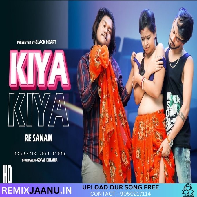 Kiya Kiya Re Sanam Hindi Remix Dj Rohit Yogi 2025
