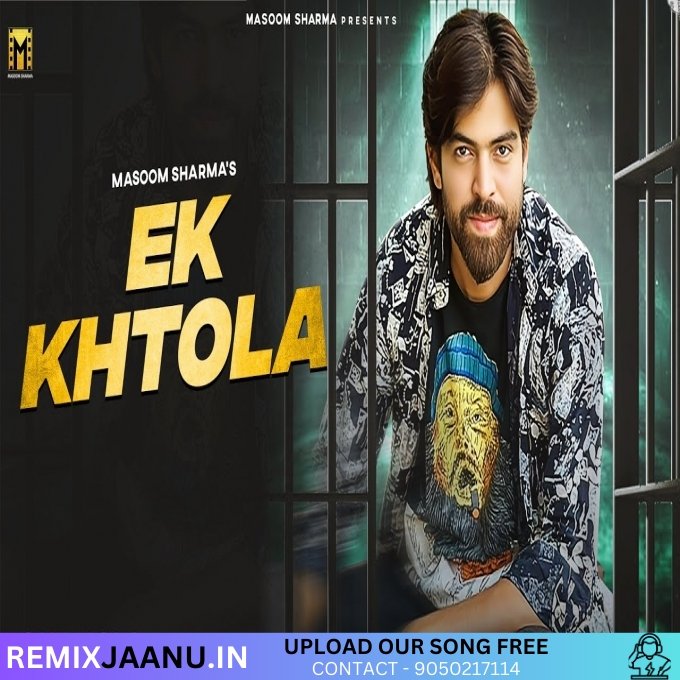 Ek Khatola Masoom Shrama Full Vibration Remix Dj Nasib Nigana
