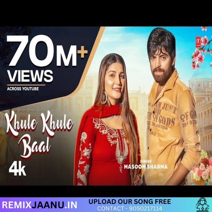 Khule Khule Baal Masoom Sharma Remix Dj Nasib Nigana
