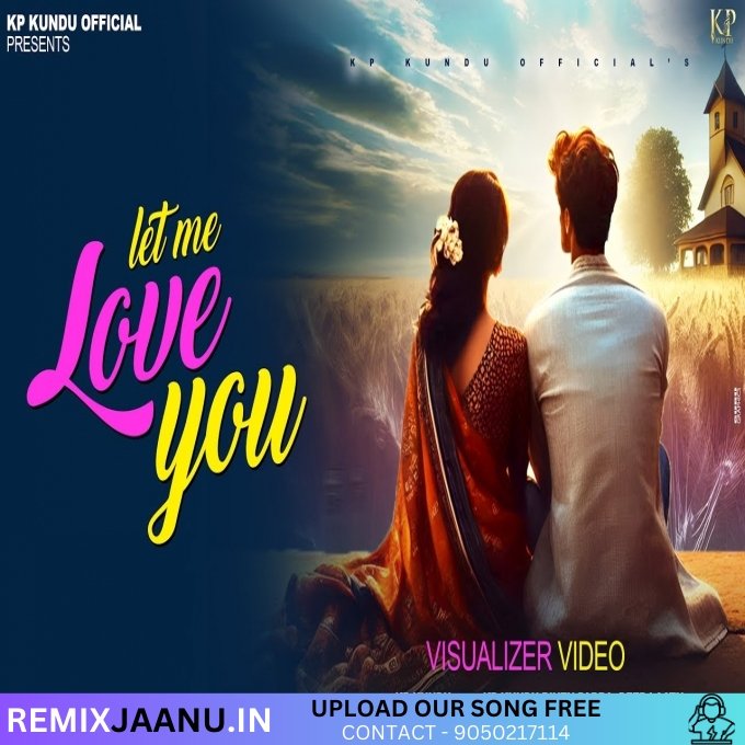 Let Me Love You KP Kundu,Bintu Pabra Haryanvi Song