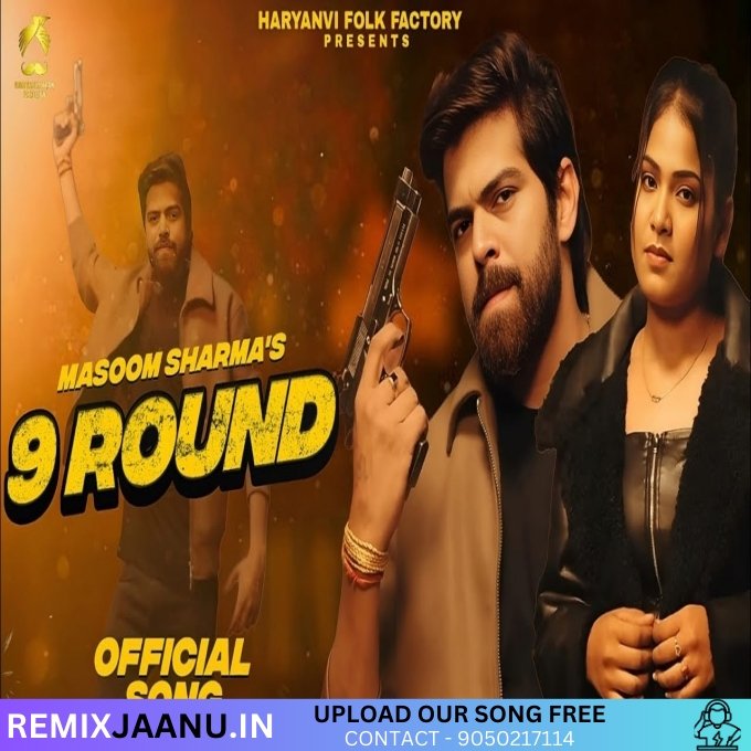 9 Round Masoom Sharma Remix By Dj Tejal Brothers SK PRP 2025