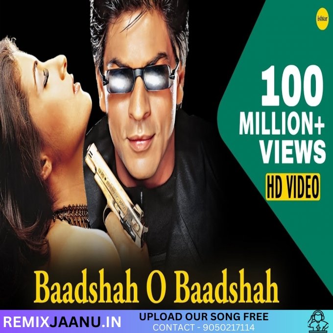 Badshah O Badshah Remix By Dj Lokesh Meena 2025