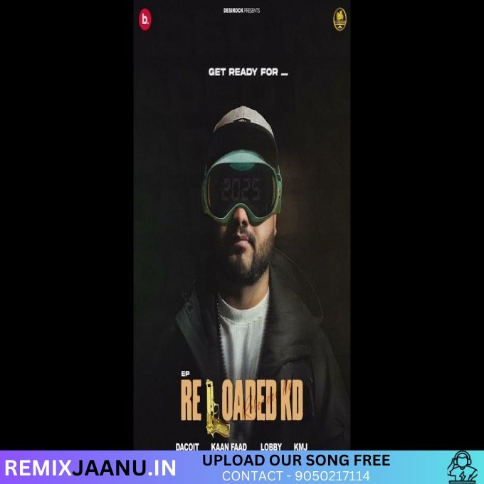 Kaan Faad - Reloaded Ep By KD New Haryanvi Song 2025